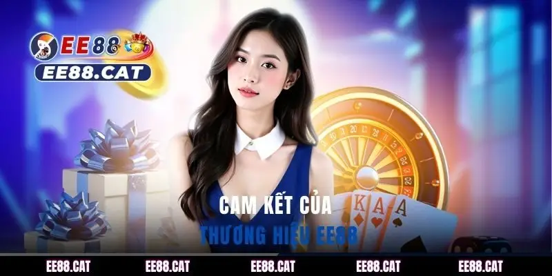 Cam kết của thương hiệu EE88