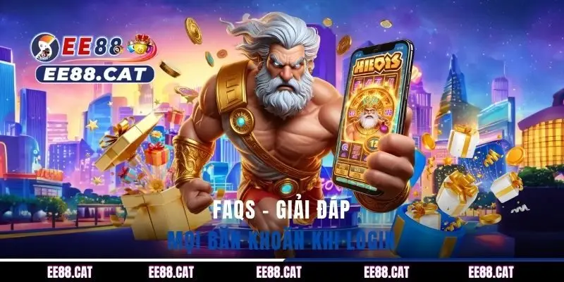 FAQs - Giải đáp mọi băn khoăn khi login