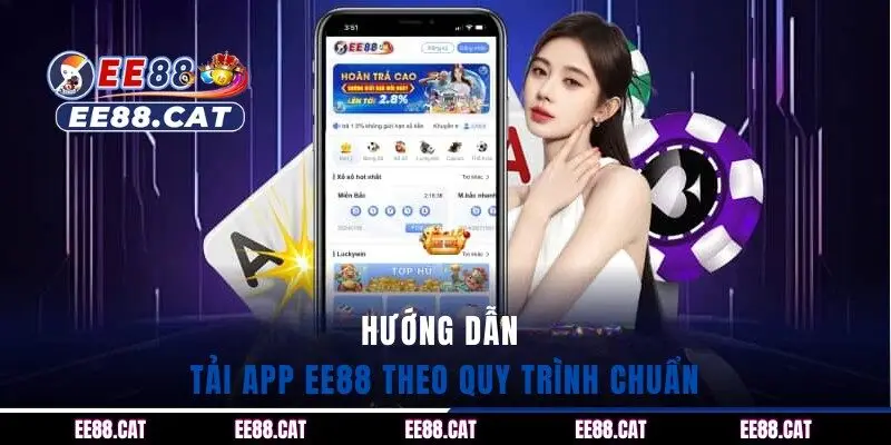 Hướng dẫn tải app EE88 theo quy trình chuẩn