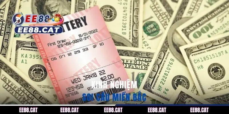 Kinh nghiệm soi cầu miền Bắc