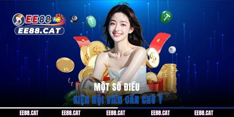 Top điều kiện hội viên cần chú ý