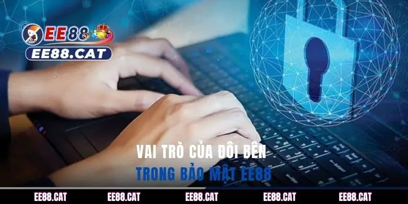 Vai trò của đôi bên trong bảo mật EE88